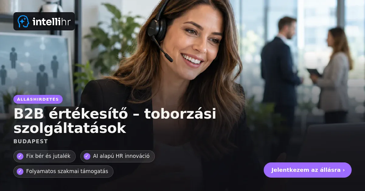 IntelliHR-álláshirdetés fekvő feed-méretben: B2B értékesítő – toborzási szolgáltatások, Budapest
